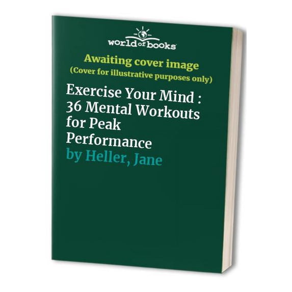 Pre-Owned Exercise Your Mind: 36 Mental Workouts for Peak Performace (Paperback) 0806518154 9780806518152