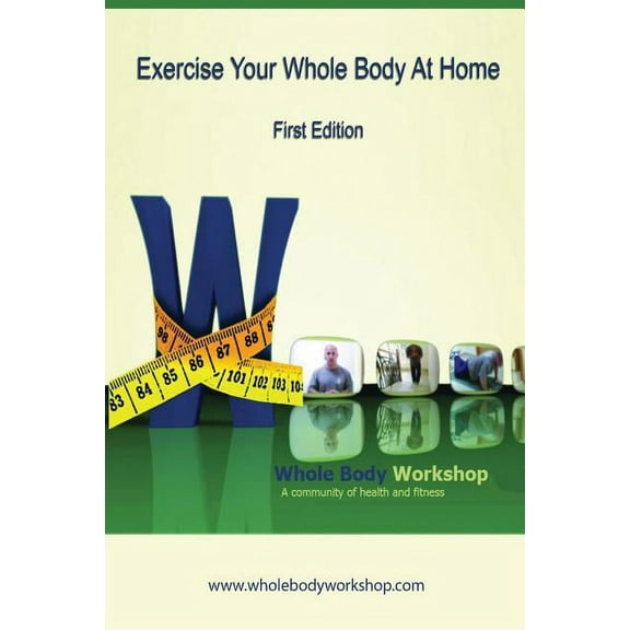 Wayne Lambert Exercise Your Whole Body at Home - First Edition (Paperback)