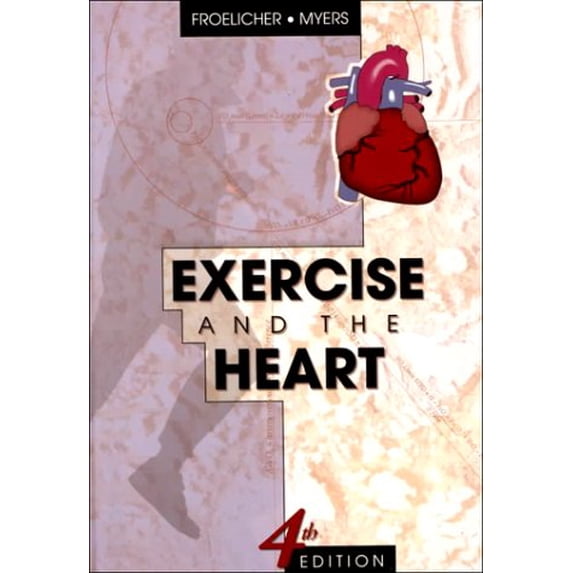 Pre-Owned Exercise and the Heart (Hardcover) 0721684505 9780721684505