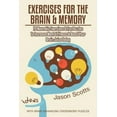 thumbnail image 1 of Exercises for the Brain and Memory: 70 Neurobic Exercises & Fun Puzzles to Increase Mental Fitness & Boost Your Brain Juice Today (with Crossword Puzz, 1 of 1