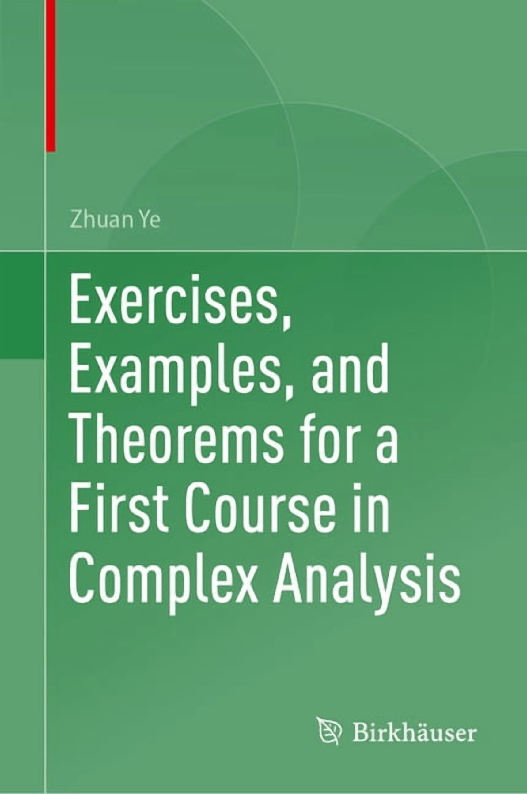 Exercises, Examples, and Theorems for a First Course in Complex ...