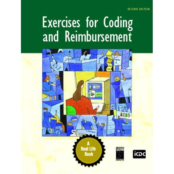 Pre-Owned Exercises for Coding and Reimbursement (2nd Edition) (Paperback) 0131722530 9780131722538