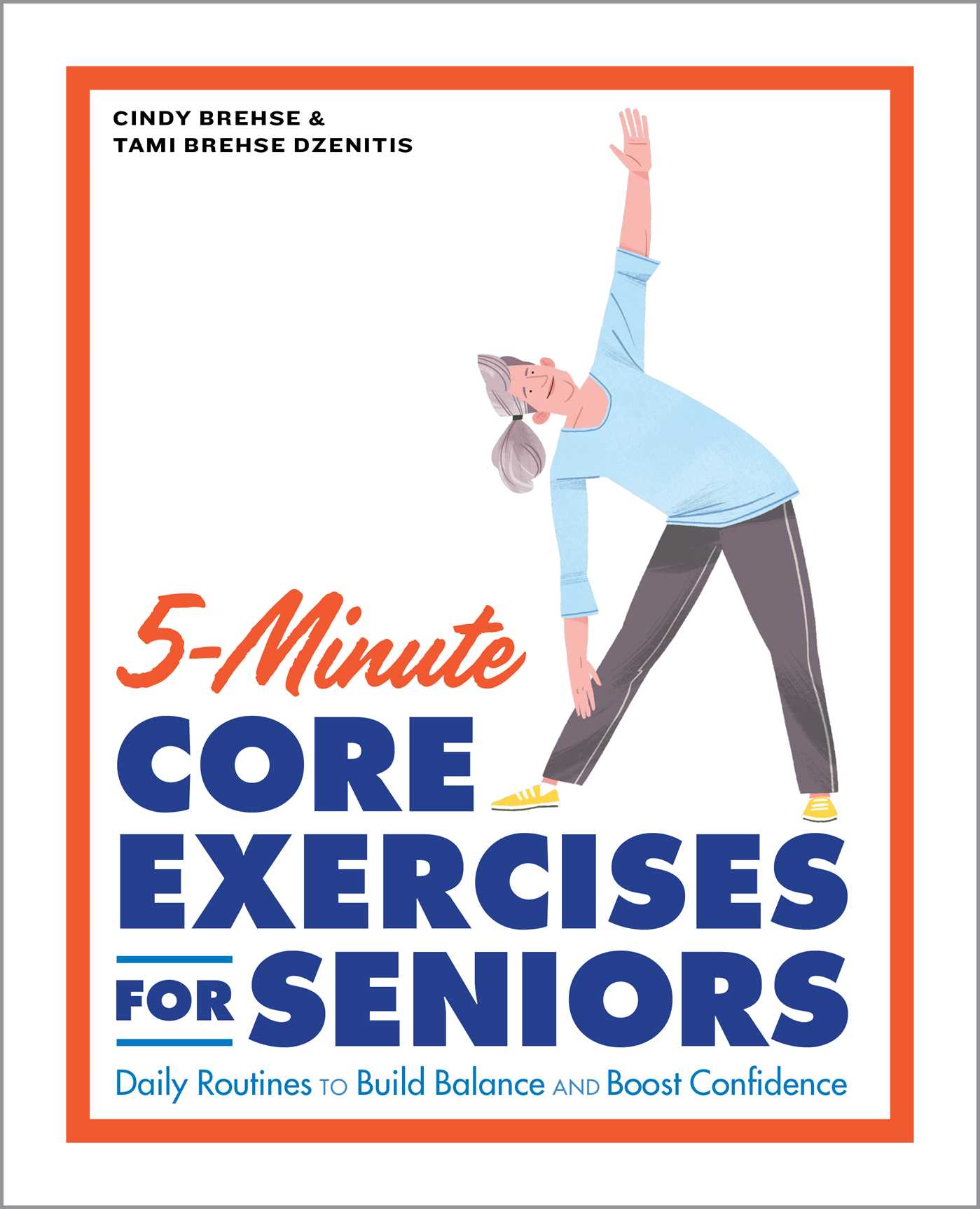 Exercises for Seniors 5Minute Core Exercises for Seniors Daily