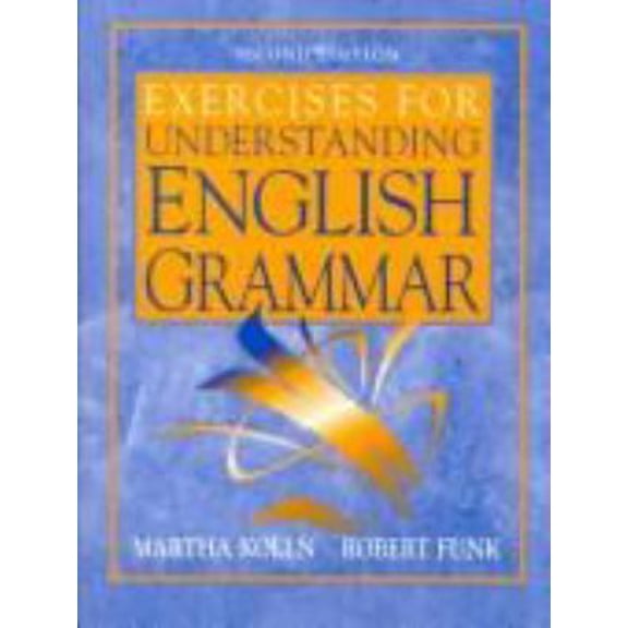 Pre-Owned Exercises for Understanding English Grammar (Paperback) 0205268560 9780205268566