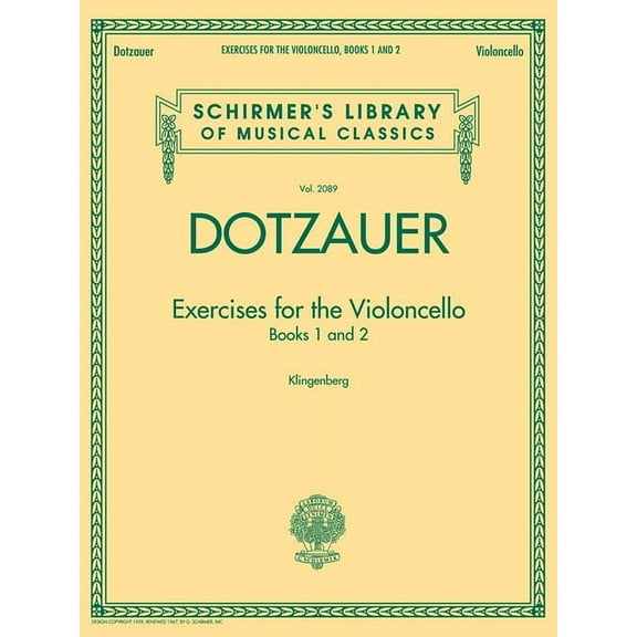 Exercises for the Violoncello Friedrich Dotzauer Schirmer Library of Classics Vol. 2089 Essential Cello Method and Techn, (Paperback)