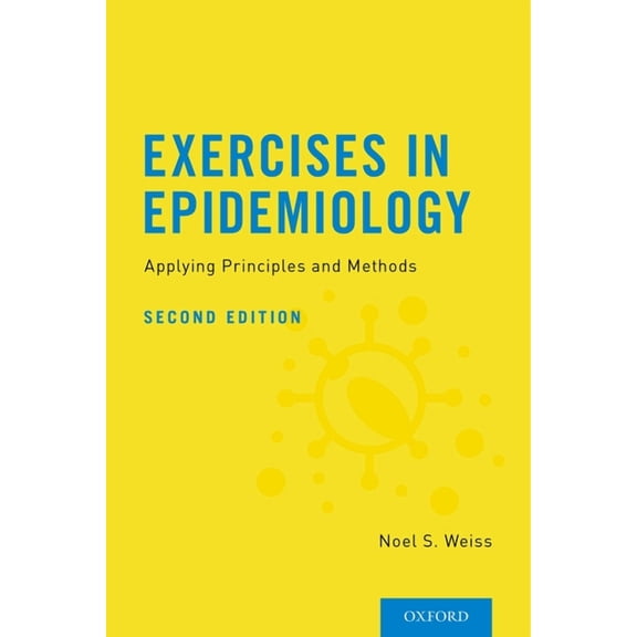 Exercises in Epidemiology: Applying Principles and Methods, (Paperback)