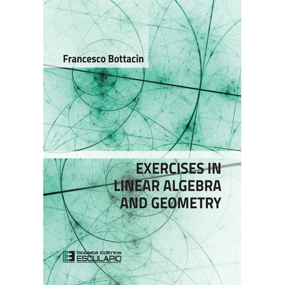 Exercises in Linear Algebra and Geometry, (Paperback)