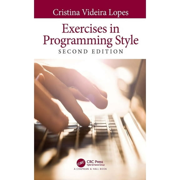 Exercises in Programming Style, (Hardcover)