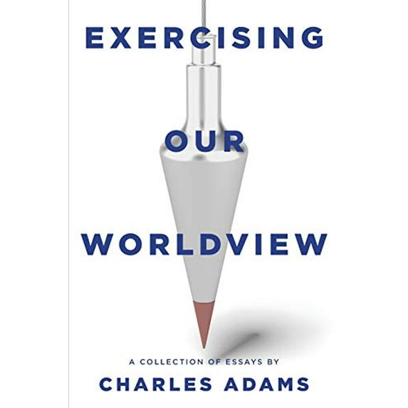 Pre-Owned Exercising Our Worldview: Brief Essays on Issues from Technology to Art from One Christian's Perspective, 9781940567105, 1940567106, Paperback,