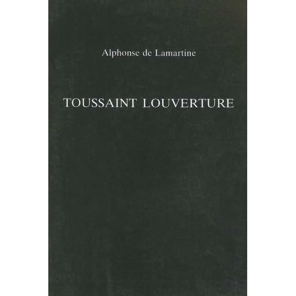Textes Litteraires Toussaint Louverture, Book 104, (Paperback)