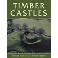 thumbnail image 1 of Exeter Studies in Medieval Europe Timber Castles, (Paperback), 1 of 1
