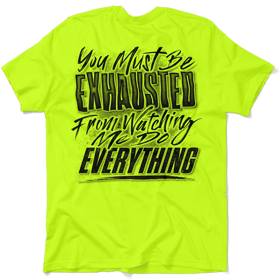 Exhausted - Safety Yellow T-Shirt