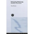 thumbnail image 1 of Exhausting Modernity: Grounds for a New Economy, (Hardcover), 1 of 1