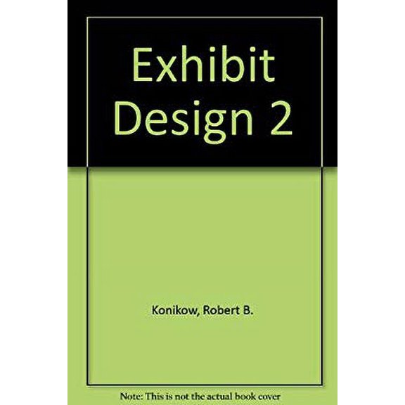 Pre-Owned Exhibit Design 2 (Hardcover) 0866360115 9780866360111