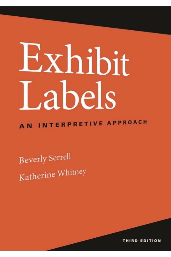 Exhibit Labels: An Interpretive Approach, (Paperback)