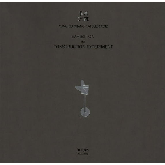 Exhibition as Construction Experiment (Paperback)