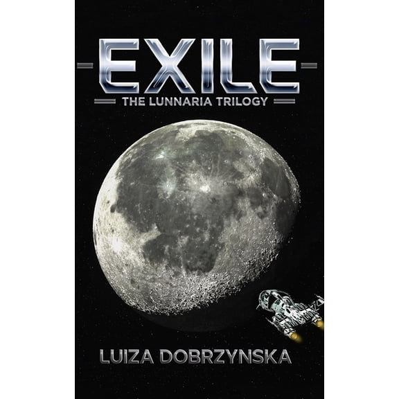 Exile: The Lunnaria Trilogy