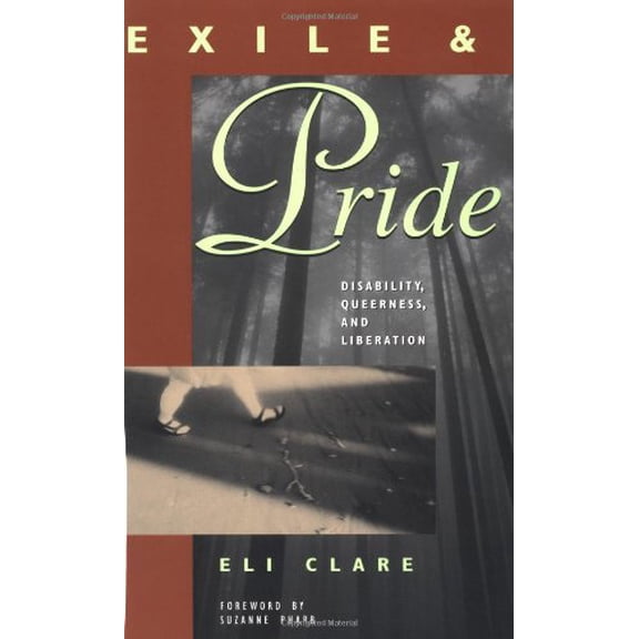 Pre-Owned Exile and Pride: Disability, Queerness and Liberation