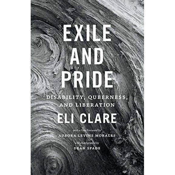 Pre-Owned Exile and Pride : Disability, Queerness, and Liberation (Paperback) 9780822360315