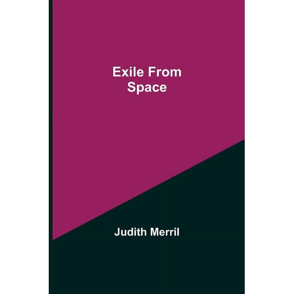 Exile from Space, (Paperback)