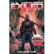 Exiled Wesley Snipes' the Exiled Vol 1, Book 1, Paperback