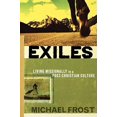 thumbnail image 1 of Pre-Owned Exiles: Living Missionally in a Post-Christian Culture (Paperback) 0801046270 9780801046278, 1 of 1