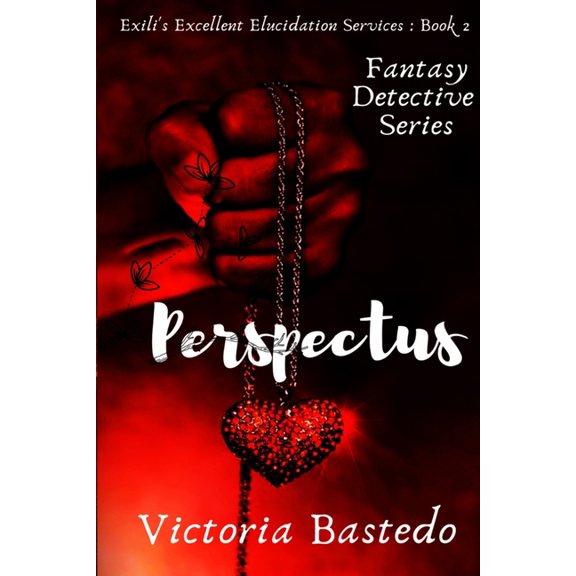 Exili's Excellent Elucidation Services: Perspectus (Series #2) (Paperback)