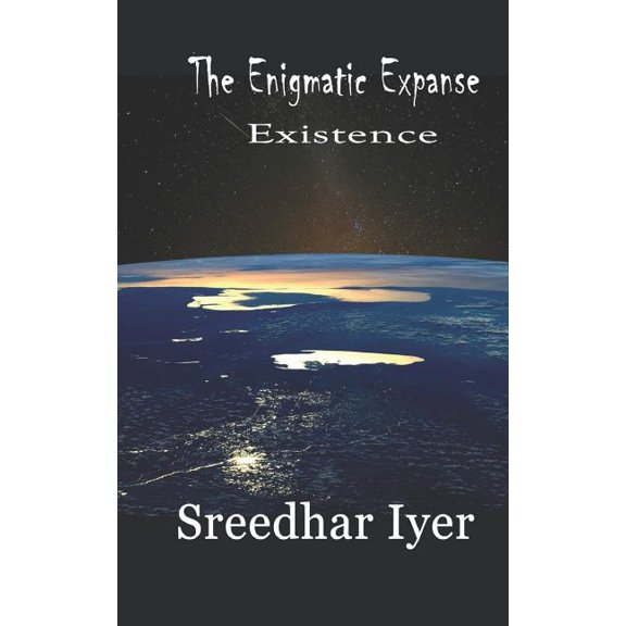 Existence: The Enigmatic Expanse (Series #1) (Paperback)