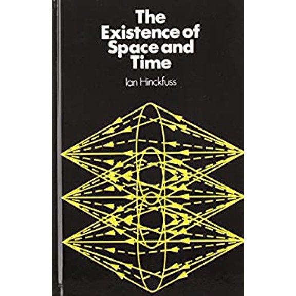 Pre-Owned Existence of Space and Time C (Hardcover) by Hinckfuss