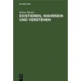 thumbnail image 1 of Existieren, Wahrsein und Verstehen (Hardcover), 1 of 1