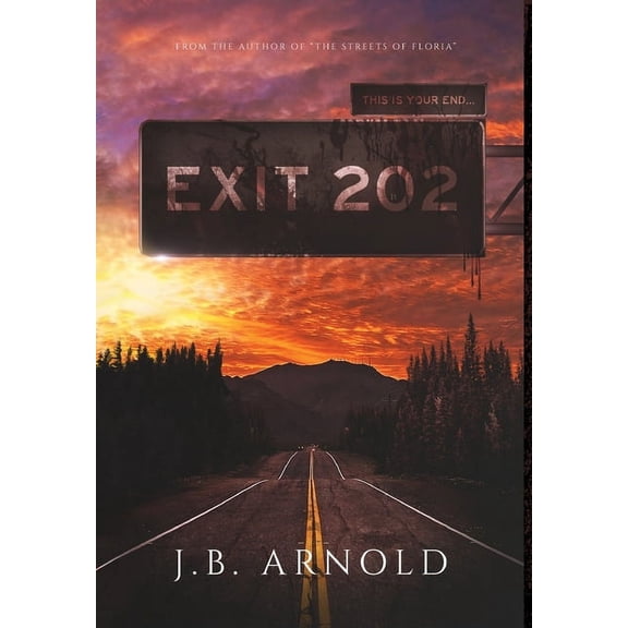 Exit 202, (Hardcover)