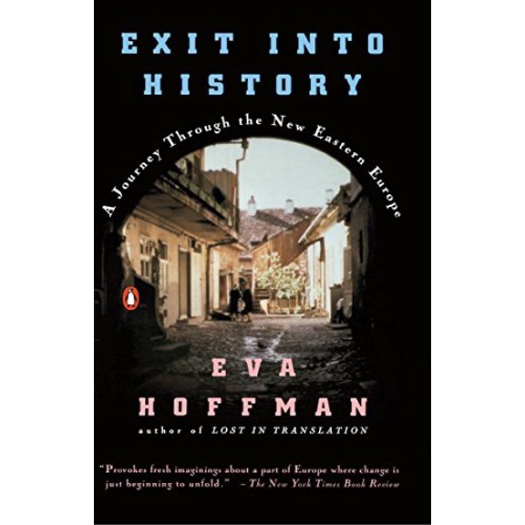Pre-Owned Exit Into History: A Journey Through the New Eastern Europe Paperback