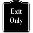 thumbnail image 1 of Exit Only BLACK Aluminum Composite Sign 20''x24'', 1 of 9