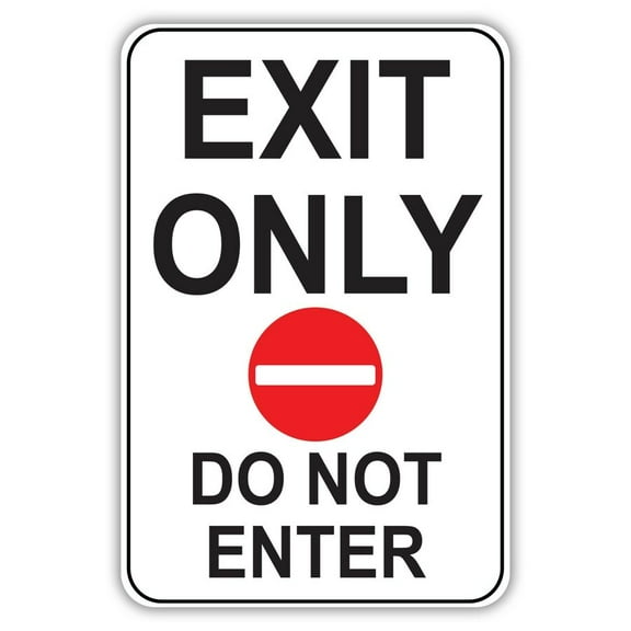 Exit Only Do Not Enter Metal Sign Size: 16 x 12 Inch