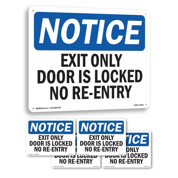 Exit Only Door Is Locked No Re OSHA Notice Rigid Plastic Sign 18 Inch x 12 Inch - 5 Pack