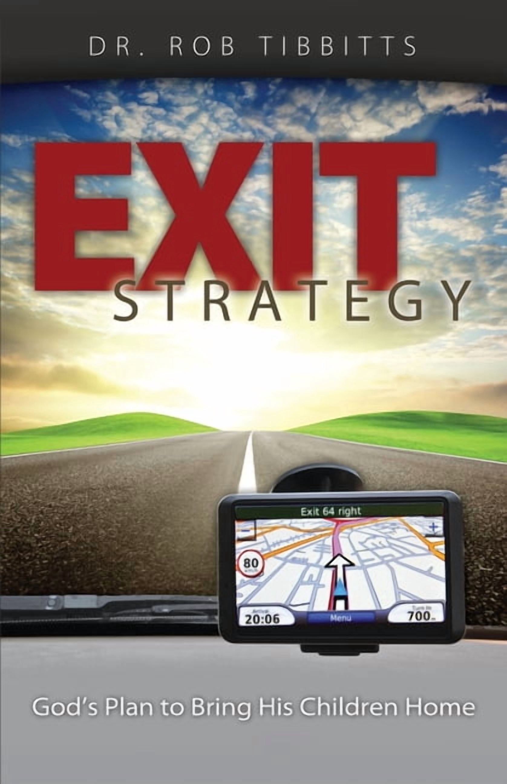 Exit Strategy: God's Plan to Bring His Children Home, (Paperback)