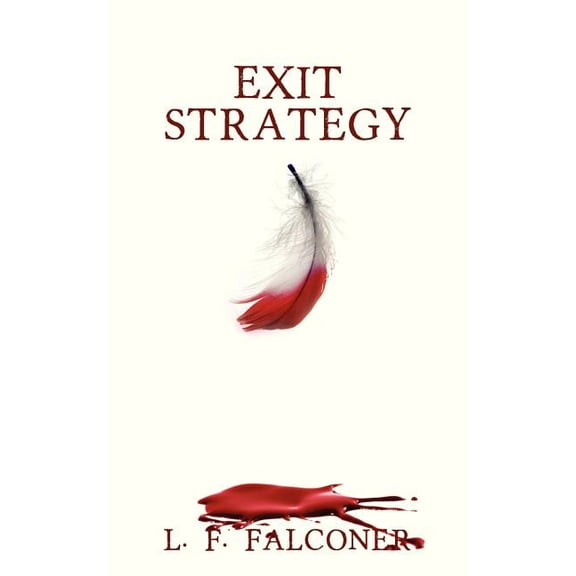 Exit Strategy, (Paperback)