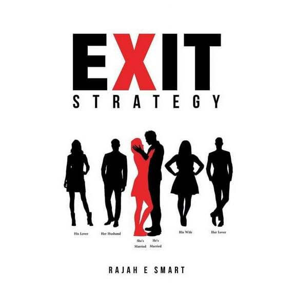 Exit Strategy Paperback 1546208283 9781546208280 Rajah E Smart