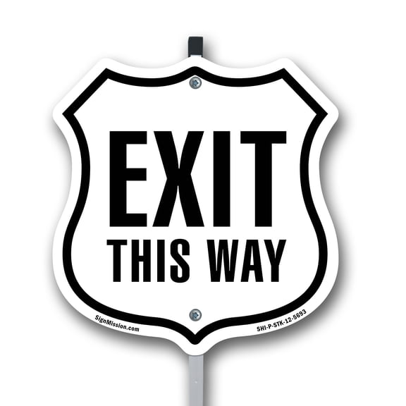 Exit This Way 12 inch X 12 inch Shield Shaped Commercial Grade Plastic Sign with Aluminum Mounting Stake Weather Resistant Made in the USA