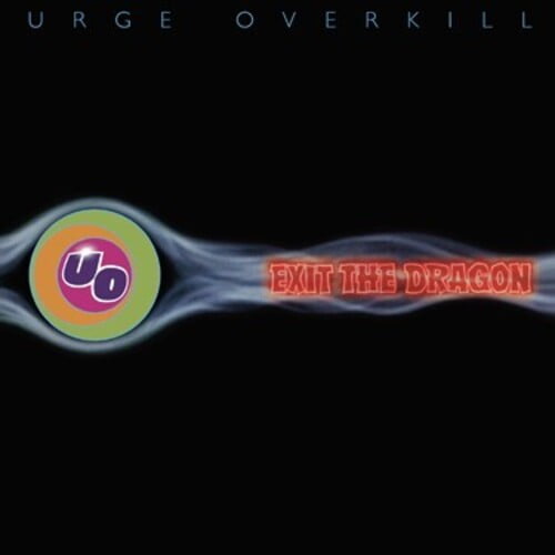 Urge Overkill - Exit The Dragon - Music & Performance - Vinyl
