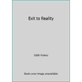 thumbnail image 1 of Pre-Owned Exit to Reality (Hardcover) 1878067931 9781878067937, 1 of 1