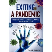 Exiting a Pandemic, Paperback