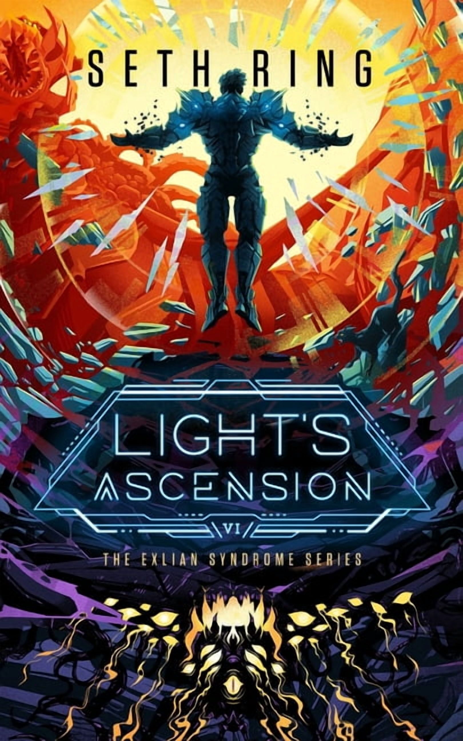 Exlian Syndrome Light's Ascension: A Fantasy Litrpg Adventure, Book 6, (Hardcover)