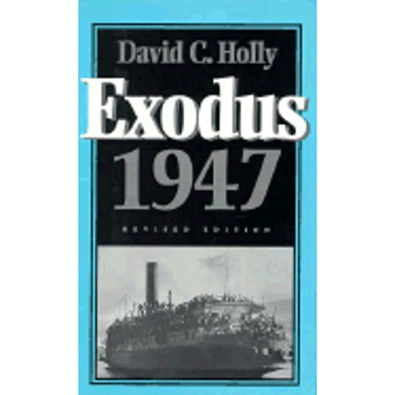 Pre-Owned Exodus 1947 (Hardcover) 1557503672 9781557503671