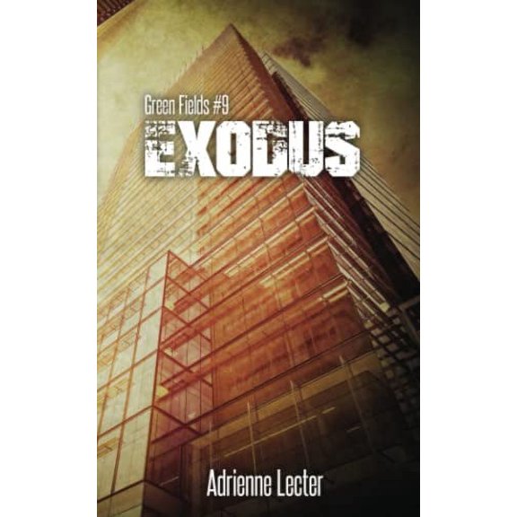Pre-Owned Exodus: Green Fields #9 (Paperback) by Adrienne Lecter