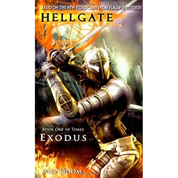 Pre-Owned Exodus (Hellgate, London, Book 1), 9781416525790, 1416525793, Paperback,