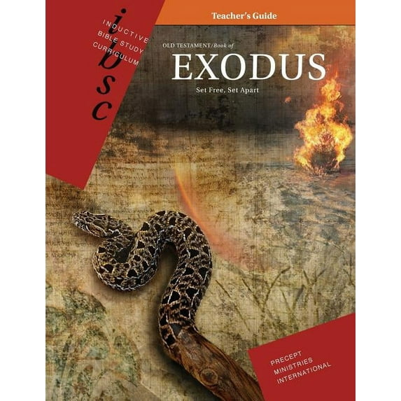 Exodus: Set Free, Set Apart (Inductive Bible Study Curriculum Teacher Guide)