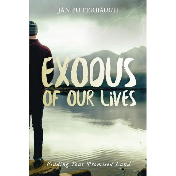 Exodus of Our Lives: Finding Your Promised Land (Paperback)