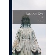 Exodus xvi [microform] the Manna, Paperback