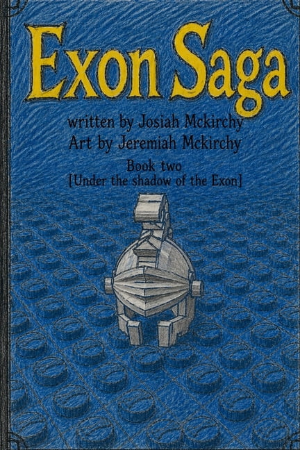 Exon Saga Exon Saga Two: Under the Shadow of the Exon, Book 2, (Paperback)